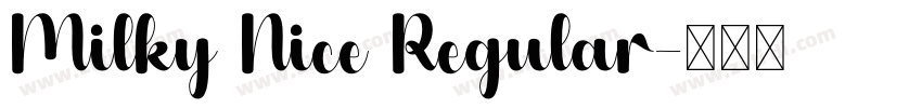 Milky Nice Regular字体转换